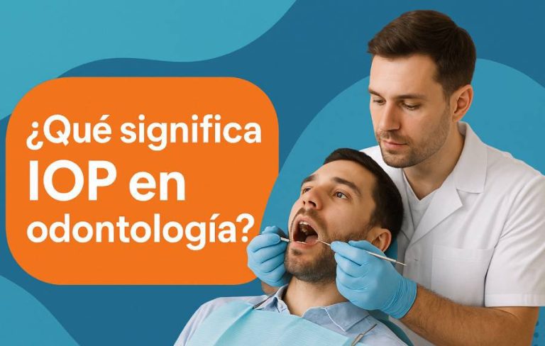 “¿Qué significa IOP en odontología?”, diseñado sobre un fondo separado, relacionada con la palabra clave Posición de Máxima Intercuspidación.