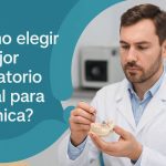 mejor laboratorio dental